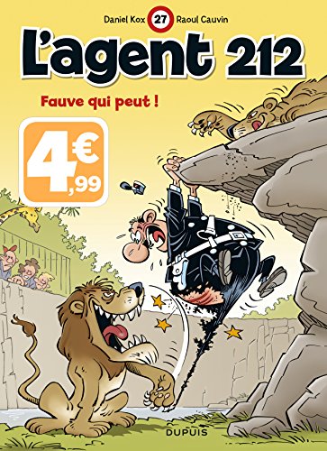 couverture de : Les indispensables L'agent 212 Fauve qui peut !