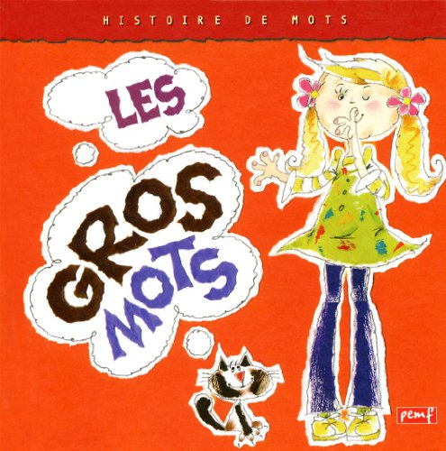 couverture de : Les Gros Mots