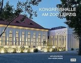 Kongresshalle am Zoo Leipzig: HPP Architekten by