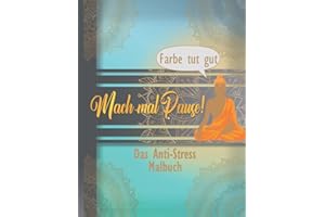 Mach mal Pause!: Anti-Stress Malbuch für Erwachsene mit 101 lebhaften und meditativen Mandalas. Stress abbauen, Fokus steigern und Entspannen!