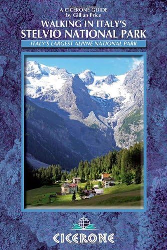 Walking in Italy's Stelvio National Park: Italy's largest alpine national par...