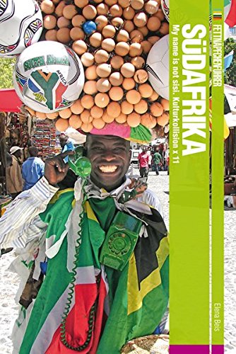 Download Fettnäpfchenführer Südafrika: My name is not sisi. Kulturkollision x 11