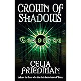 Crown Of Shadows: The Coldfire Trilogy: Book Three