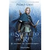 El secreto del rey. El sendero del guardabosques 2 (HarperKids)