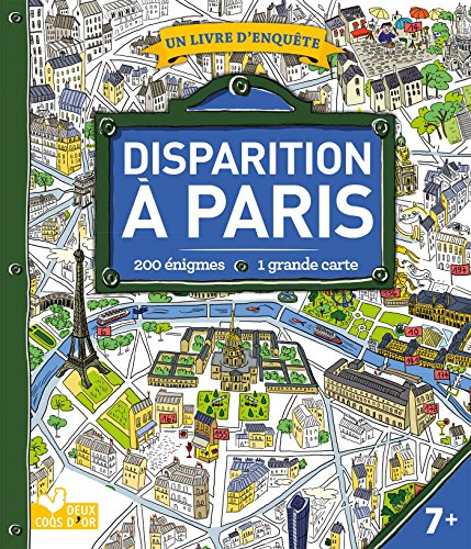 Disparition à Paris : + de 100 énigmes, 1 grande carte