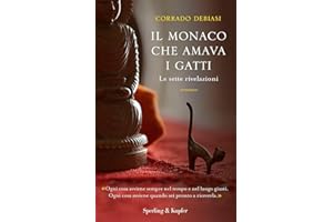 Il monaco che amava i gatti. Le sette rivelazioni