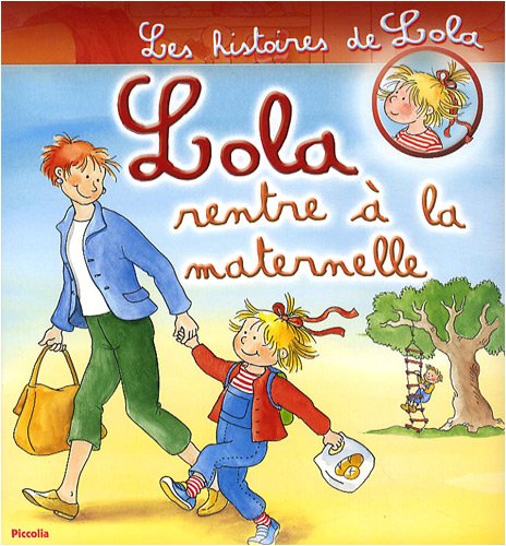 couverture de : Lola rentre &agrave; la maternelle