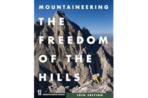 Mountaineering: The Freedom of the Hills