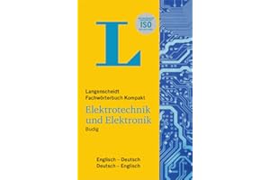 Langenscheidt Fachwörterbuch Kompakt Elektrotechnik und Elektronik Englisch: Englisch-Deutsch/Deutsch-Englisch: Englisch-Deutsch/Deutsch-Englisch. Rund 37.600 Fachbegriffe und 50.000 Übersetzungen