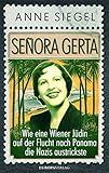 Image de Señora Gerta: Wie eine Wiener Jüdin auf der Flucht nach Panama die Nazis austrickste
