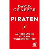 Piraten: Auf der Suche nach der wahren Freiheit