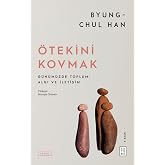 &Ouml;tekini Kovmak: G&uuml;n&uuml;m&uuml;zde Toplum, Algı ve İletişim