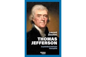 Thomas Jefferson: Le président américain francophile
