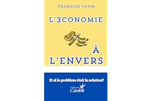L'économie à l'envers : Et si le problème était la solution ?: économie | sciences sociales | sociologie | politiques économiques | économie de guerre | économie sanitaire | étudiant | introduction