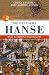 Die deutsche Hanse: Eine heimliche Supermacht