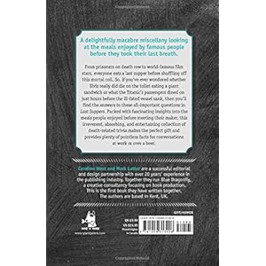 Last Suppers: A Collection of Final Meals Through the Years