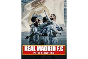 ℝ𝕖𝕒𝕝 𝕄𝕒𝕕𝕣𝕚𝕕 𝔽.ℂ Photobook: Photo Album Collection Of Great Football Players With 40 Exclusive Images | Home Decoration And Relaxation Gifts For All Fans