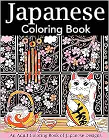 Amazon.fr - Japanese Coloring Book: An Adult Coloring Book of Japanese