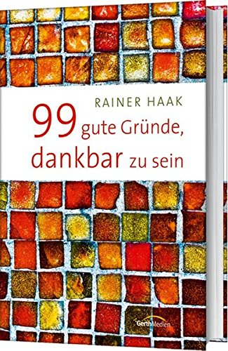 Download 99 gute Gründe, dankbar zu sein Download 99 gute Gründe, dankbar zu sein