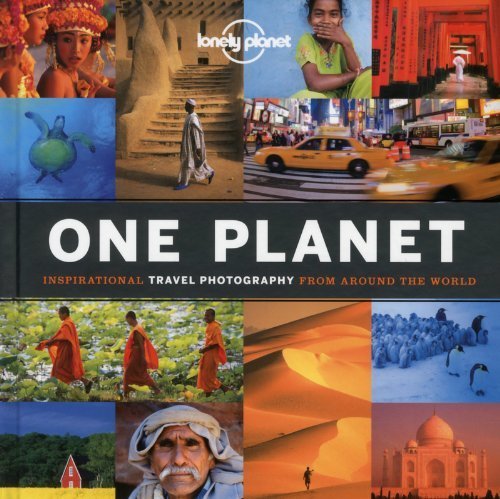 One Planet: Inspirational Travel Photography from Around the World (Lonely Planet Pictorial) by Lonely Planet (2012-12-14)