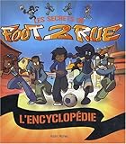 Foot 2 Rue : L'encyclopédie