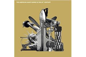 The American Avant-Garde in the 20th Century