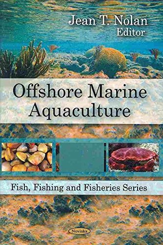[Offshore Marine Aquaculture] (By: Jean T. Nolan) [published: December, 2009]