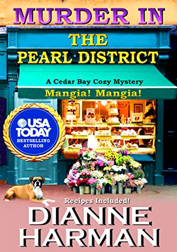 Murder in the Pearl District (Cedar Bay Cozy Mystery Series Book 5) (English Edition) Murder in the Pearl District (Cedar Bay Cozy Mystery Series Book 5) (English Edition)