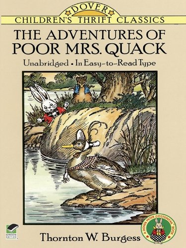 The Adventures of Poor Mrs. Quack (Dover Children's Thrift Classics) (English Edition) The Adventures of Poor Mrs. Quack (Dover Children's Thrift Classics) (English Edition)
