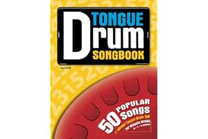 Tongue Drum Songbook: 50 popular songs for Tongue Drum