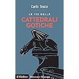 Le vie delle cattedrali gotiche
