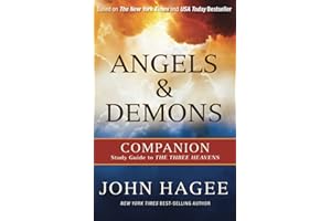 Angels and Demons: A Companion to The Three Heavens