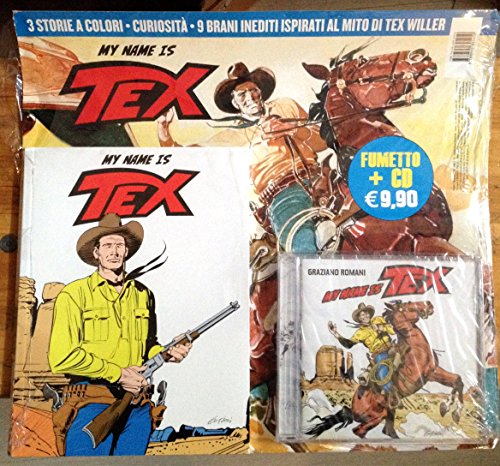 Download My name is Tex. Con CD Audio. Ediz. deluxe Download My name is Tex. Con CD Audio. Ediz. deluxe