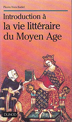 couverture de : Introduction &agrave; la vie litt&eacute;raire du Moyen Age