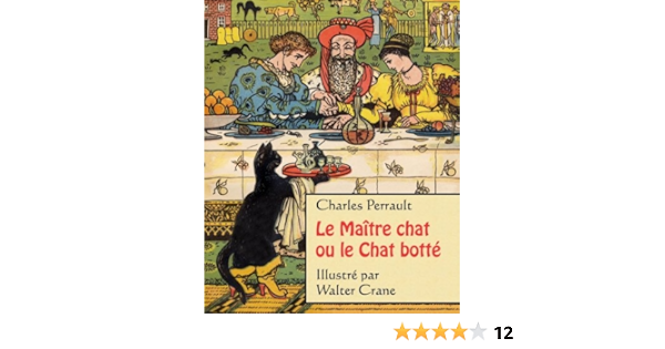 Amazon Fr Le Maitre Chat Ou Le Chat Botte Perrault Charles Joy Marie Michelle Crane Walter Livres