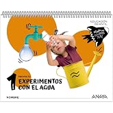 Experimentos con el agua. Nivel 1 (Preparados, listos... &iexcl;ya!)