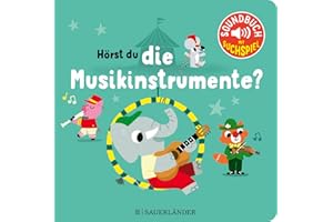 Hörst du die Musikinstrumente? (Soundbuch): mit schönen Melodien zum Zuhören und Such-Spiel für die musikalische Früherziehung │ Papp-Bilderbuch mit Musik für Kinder ab 18 Monaten