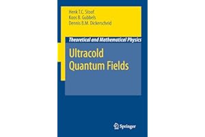 Ultracold Quantum Fields (Theoretical and Mathematical Physics)