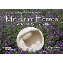 Suchergebnis Auf Amazon De Fur Totgeburt Fehlgeburt Trost