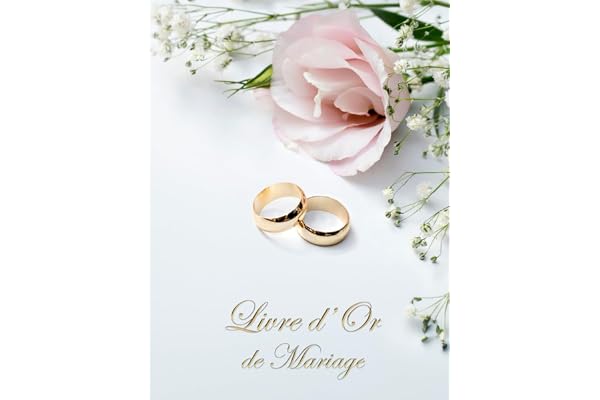 Livre d'Or Mariage: Ce livre relié avec une couverture rigide et 100 magnifiques pages en couleur, est un support aux témoignages d'amour et d'affection de vos proches et de votre famille.