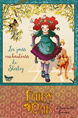 Book's Cover ofFairy oak T05 Les jours enchanteurs de Shirley