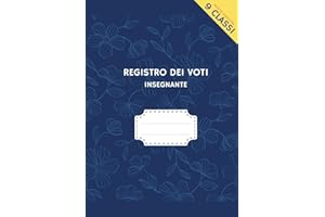 Registro voti per professori 9 classi: Monitora i progressi degli studenti con efficacia e semplifica la valutazione, grande formato A4