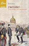 J'accuse ! : Et autres textes sur l'affaire Dreyfus