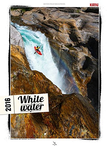 Best of Whitewater 2016: Wildwasserkajak weltweit