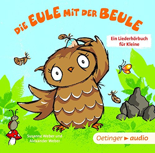 Download Die Eule mit der Beule - Ein Liederhörbuch für