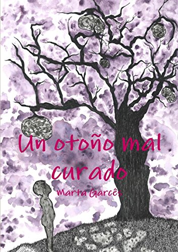 Un otoño mal curado