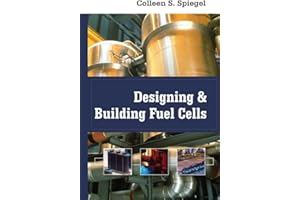 Designing and Building Fuel Cells (MECHANICAL ENGINEERING)
