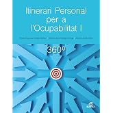 Itinerari personal per a l'ocupabilitat I 360&deg; (Ciclos Formativos)
