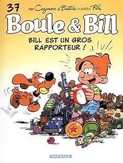 jaquette livre Boule & Bill - roman, Tome 37 : Bill est un gros rapporteur !