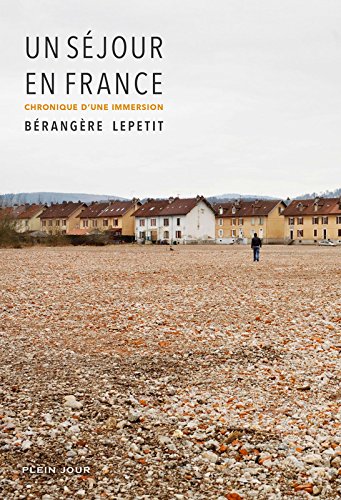 Un séjour en France - Chronique d'une immersion en ligne Un séjour en France - Chronique d'une immersion en ligne